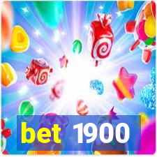 bet 1900